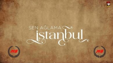 Sen Aglama Istanbul